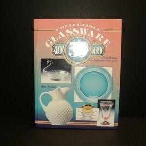 Collectible Glassware From the 40's, 50's, 60's Sixth Edition Gene Florence Book